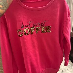 Hot pink leopard sweatshirt but first coffee - L
